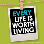 Social Media Toolkit: Every Life is Worth Living