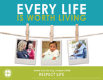 2015-16 Respect Life Program: Every Life is Worth Living
