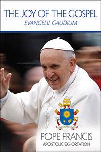 Book - The Joy of the Gospel - Pope Francis Apostolic Exhortation - Evangelii Gaudium