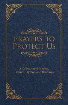 Prayers to Protect Us