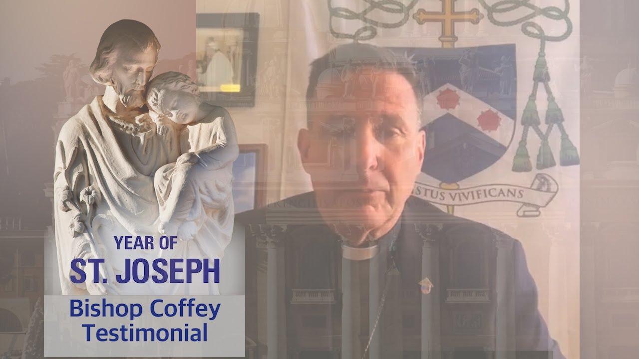 Year of St. Joseph | Bishop Coffey Testimonial