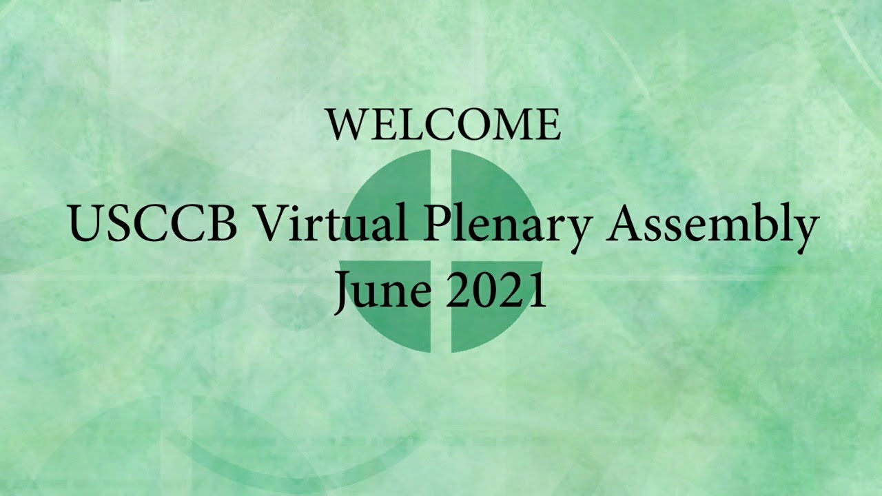 General Assembly Livestream 2021 Usccb 